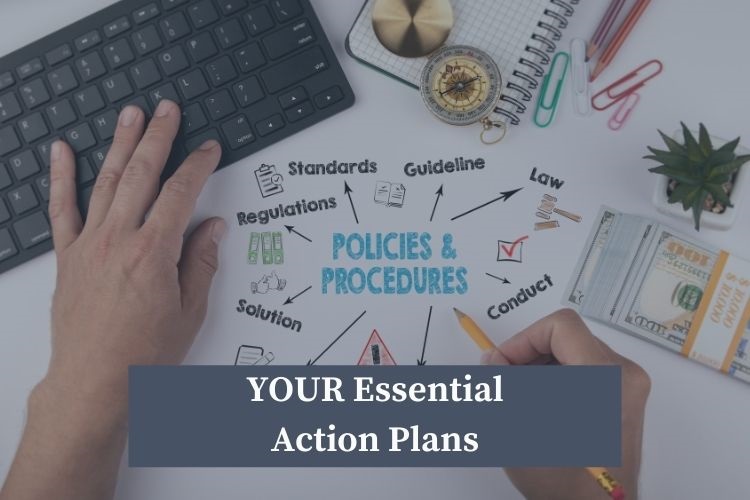 Your Essential Action Plans